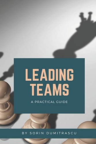 Leading Teams A Practical Guide