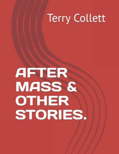 After MASS and OTHER STORIES