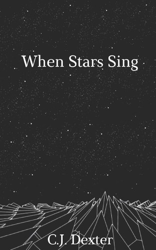 When Stars Sing A Book of Poetry and Prose