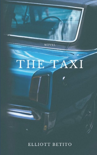 The Taxi A Novel