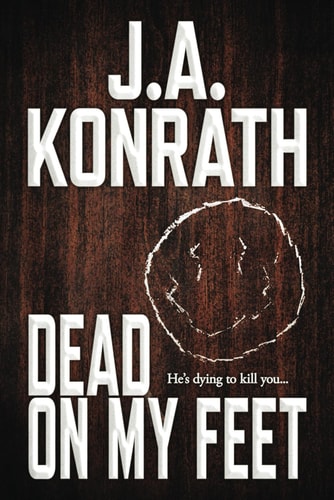 Dead On My Feet - A Thriller