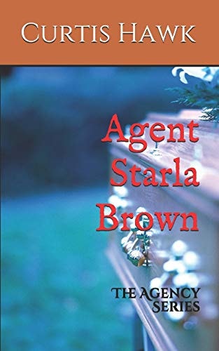Agent Starla Brown The Agency Series