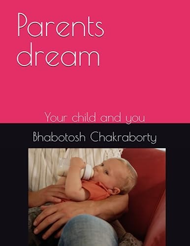 Parents Dream Your Child and You