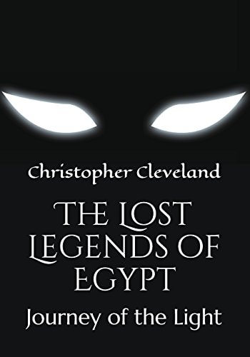 The Lost Legends of Egypt Journey of the Light