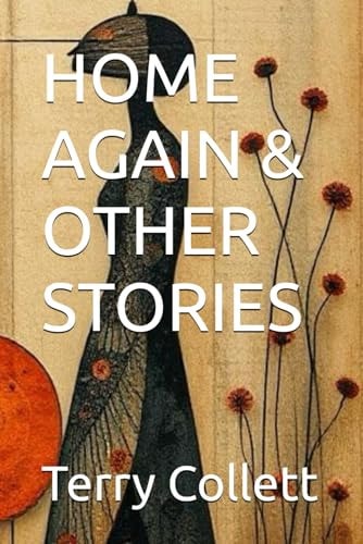 HOME AGAIN and OTHER STORIES