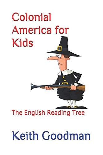 Colonial America for Kids The English Reading Tree
