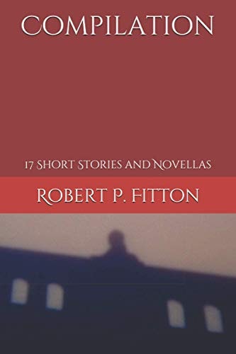 Compilation 17 Short Stories and Novellas