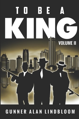 To Be a King Volume 2