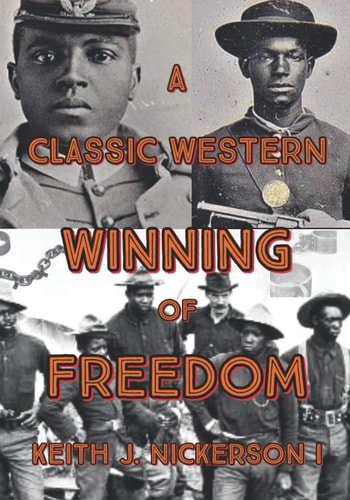 A Classic Western The Winning of Freedom