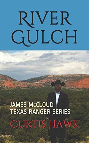 River Gulch James McCloud, Texas Ranger Series