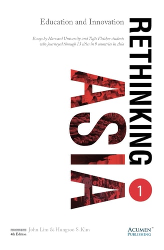Rethinking Asia 1 Education and Innovation