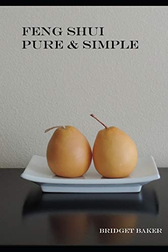 Feng Shui Pure and Simple