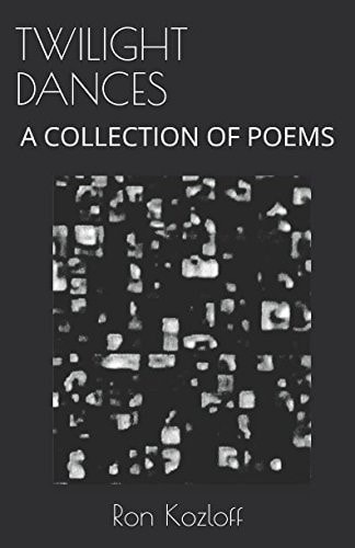 Twilight Dances A Collection of Poems