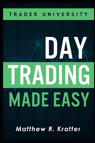 Day Trading Made Easy A Simple Strategy for Day Trading Stocks