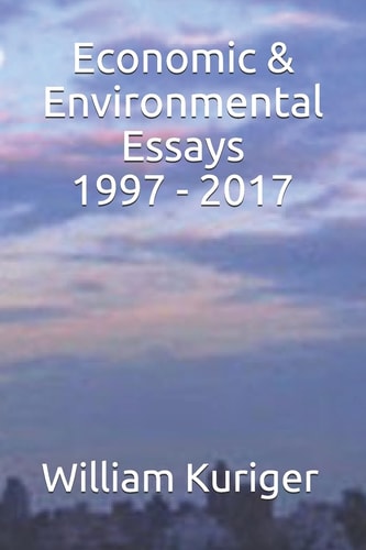Economic and Environmental Essays 1997 - 2017