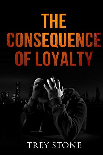 The Consequence of Loyalty
