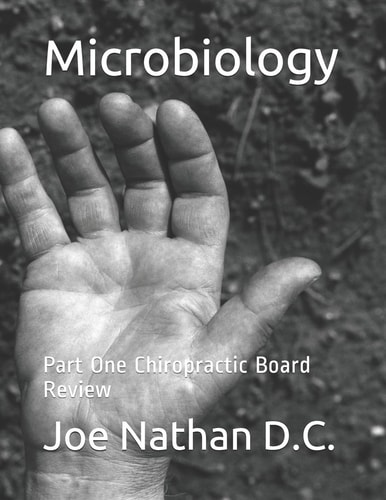 Microbiology Part One Chiropractic Board Review