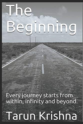 The Beginning Every Journey Starts from Within, Infinity and Beyond.
