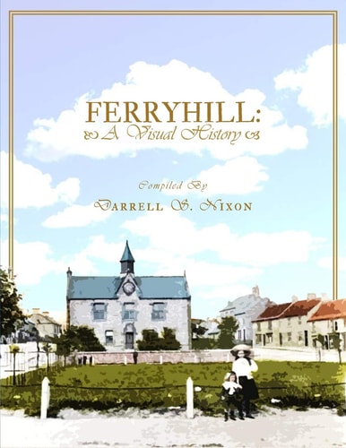 Ferryhill A Visual History