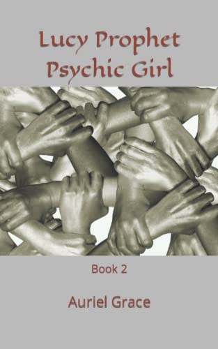 Lucy Prophet Psychic Girl Book 2