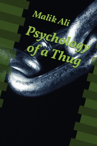 Psychology of a Thug Demystify