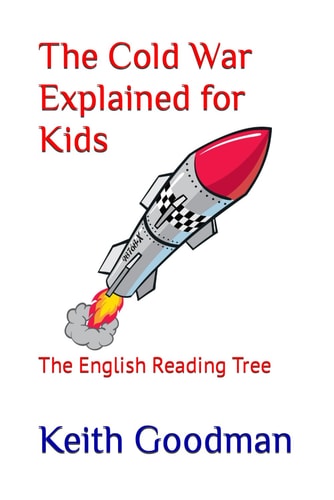 The Cold War Explained for Kids The English Reading Tree