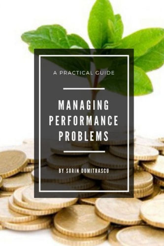 Managing Performance Problems A Practical Guide