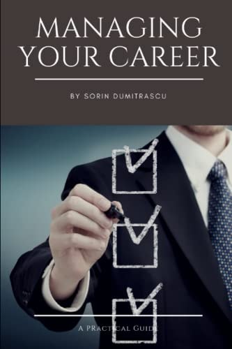 Managing Your Career A Practical Guide