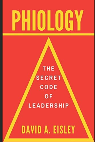 Phiology The Secret Code of Leadership