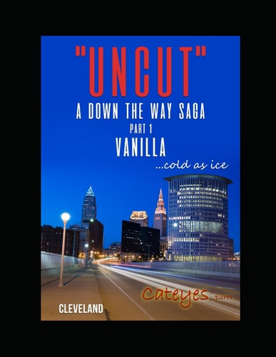 Uncut a Down the Way Saga Part 1 Vanilla