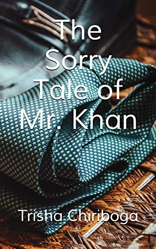 The Sorry Tale of Mr. Khan