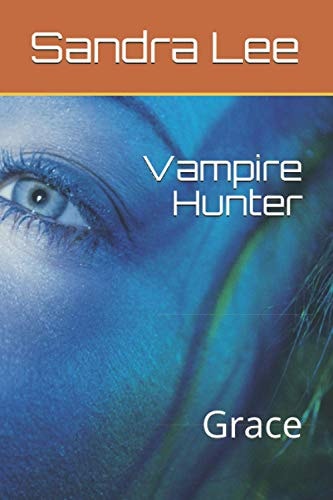 Vampire Hunter Grace