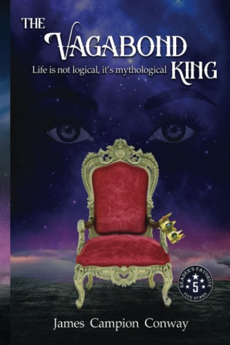 The Vagabond King A Coming of Age Novel