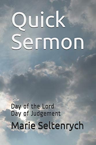 Quick Sermon Day of the Lord Day of Judgement