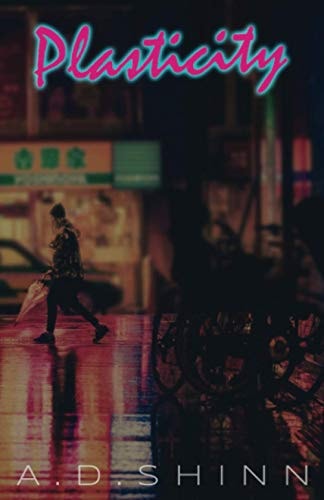 Plasticity