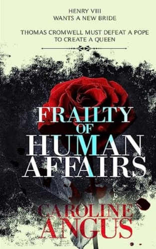 Frailty of Human Affairs