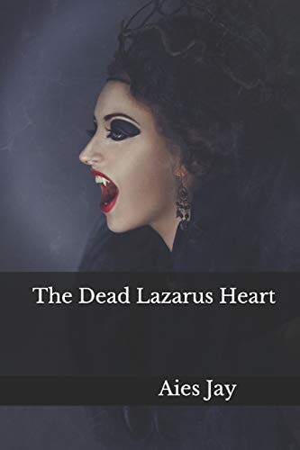 The Dead Lazarus Heart