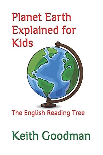 Planet Earth Explained for Kids The English Reading Tree