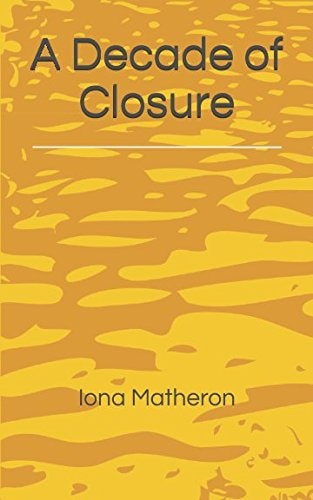 A Decade of Closure