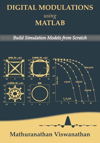 Digital Modulations Using Matlab Build Simulation Models from Scratch