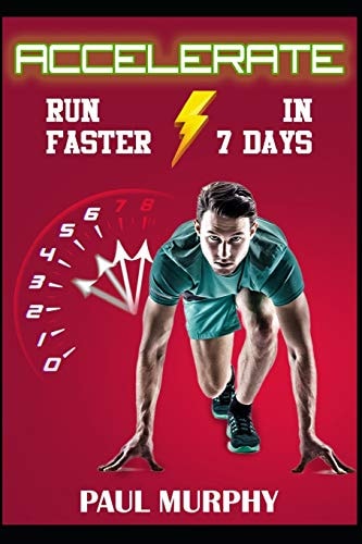 Accelerate Run Faster in 7 Days