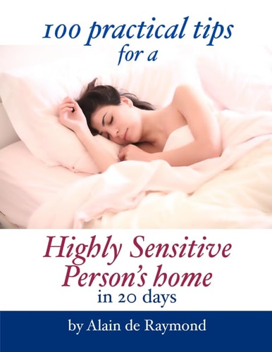 100 Practical Tips for a Highly Sensitive Persons' Home in 20 Days