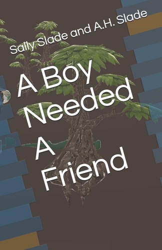 A Boy Needed a Friend