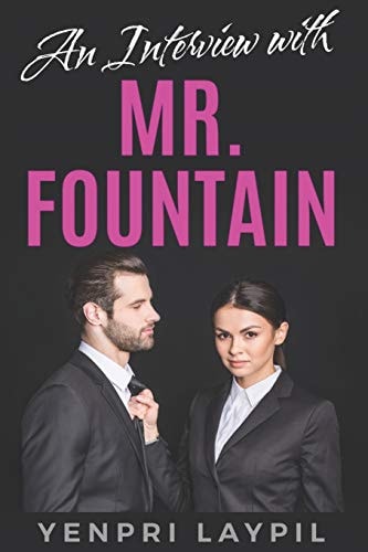 An Interview with Mr. Fountain