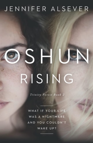 Oshun Rising Trinity Forest Book 2
