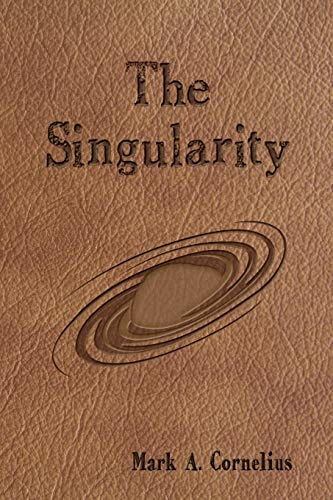 The Singularity Volume One of the Ruach Saga
