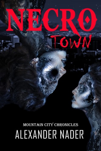 Necrotown The Mountain City Chronicle