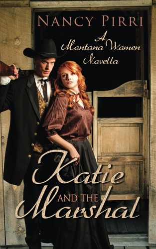 Katie and the Marshal A Montana Women Novella