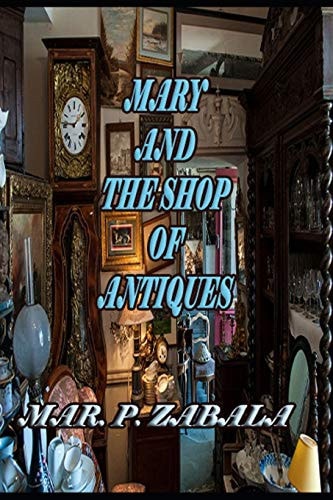 Mary and the Shop of Antiques