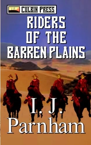 Riders of the Barren Plains